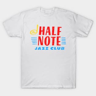 Half Note Jazz Club (Variant) T-Shirt